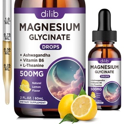 Suplemento de glicinato de magnésio, gotas líquidas de magnésio com glicinato de magnésio 500mg Vitamina B6, Ashwagandha, L - Theanina, Camomila - Suporte alívio do estresse, osso, músculo, Mood Vegan